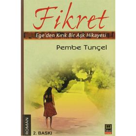 FIKRET EGEDEN KIRIK BIR AŞK HIKAYESI - PEMBE TUNÇEL