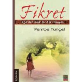 FIKRET EGEDEN KIRIK BIR AŞK HIKAYESI - PEMBE TUNÇEL