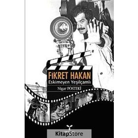 FIKRET HAKAN ESKIMEYEN YEŞİLÇAMLI - NIGAR PÖSTEKİ