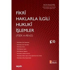 Fikri Haklarla İlgili Hukukî İşlemler - Mustafa Ateş
