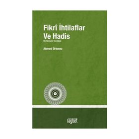 Fikri İhtilaflar ve Havadis - Ahmed Ürkmez