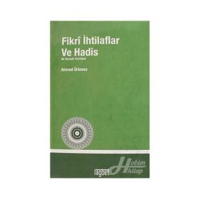 Fikri İhtilaflar ve Havadis - Ahmed Ürkmez
