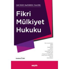 Fikri Mülkiyet Hukuku - Cahit Suluk Temel Nal Rauf Karasu
