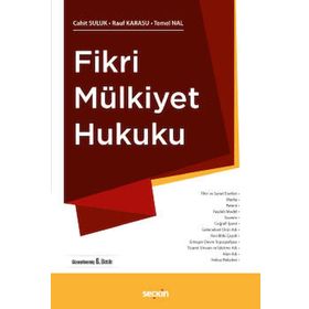 Fikri Mülkiyet Hukuku - Cahit Suluk Temel Nal Rauf Karasu
