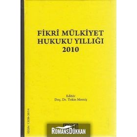 FIKRI MÜLKİYET HUKUKU YILLIĞI 2010 - TEKIN MEMİŞ