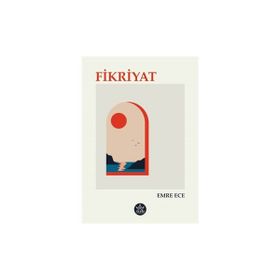 Fikriyat - Emre Ece