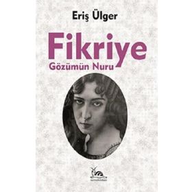 Fikriye - Eriş Ülger
