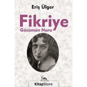 Fikriye - Eriş Ülger