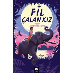 Fil Çalan Kız - Nizrana Farook