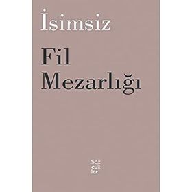 Fil Mezarlığı - İsimsiz - Sözcükler