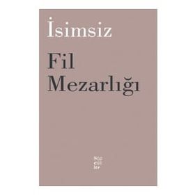 Fil Mezarlığı - İsimsiz - Sözcükler