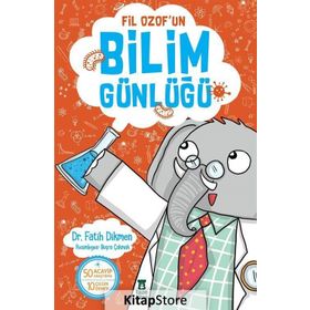 Fil Ozof’un Bilim Günlüğü - Fatih Dikmen