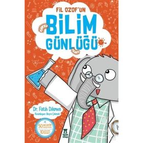 Fil Ozof’un Bilim Günlüğü - Fatih Dikmen