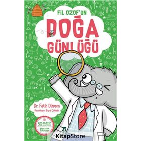 Fil Ozof’un Doğa Günlüğü - Fatih Dikmen