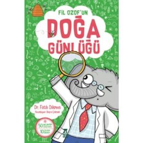 Fil Ozof’un Doğa Günlüğü - Fatih Dikmen
