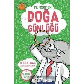 Fil Ozof’un Doğa Günlüğü - Fatih Dikmen