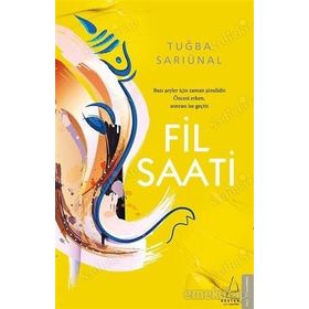 Fil Saati - Tuğba Sarıünal
