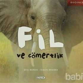 Fil ve Cömertlik - Simon Mendez Jose Moran