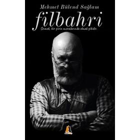 Filbahri - Mehmet Bülend Sağlam