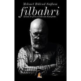 Filbahri - Mehmet Bülend Sağlam