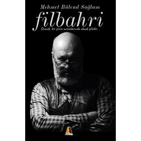 Filbahri - Mehmet Bülend Sağlam