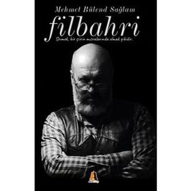 Filbahri - Mehmet Bülend Sağlam