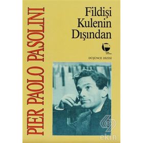 FİLDİŞİ KULENIN DIŞINDAN - PIER PAOLO PASOLINI