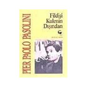 FİLDİŞİ KULENIN DIŞINDAN - PIER PAOLO PASOLINI
