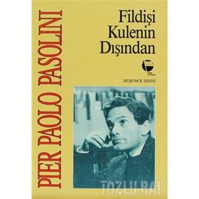 FİLDİŞİ KULENIN DIŞINDAN - PIER PAOLO PASOLINI