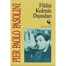 FİLDİŞİ KULENIN DIŞINDAN - PIER PAOLO PASOLINI