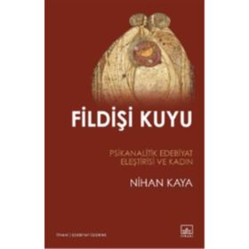 Fildişi Kuyu - Nihan Kaya