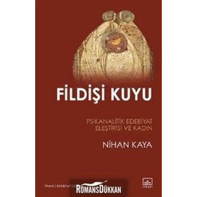 Fildişi Kuyu - Nihan Kaya