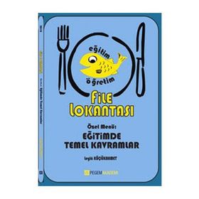 FILE LOKANTASI ÖZEL MENÜ : EĞİTİMDE TEMEL KAVRAMLAR - LEYLA KÜÇÜKAHMET