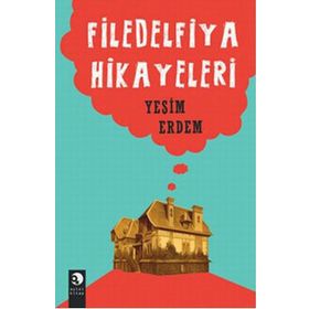 Filedelfiya Hikâyeleri - Yeşim Erdem