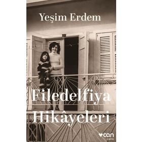 Filedelfiya Hikâyeleri - Yeşim Erdem