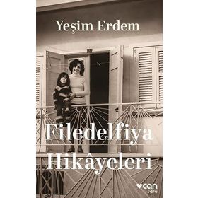 Filedelfiya Hikâyeleri - Yeşim Erdem