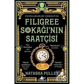 Filigree Sokağı’nın Saatçisi - Natasha Pulley