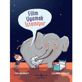Filim Uyumak İstemiyor - İş Bankası Kültür Yayınları