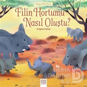 Filin Hortumu Nasıl Oluştu? - Joseph Rudyard Kipling