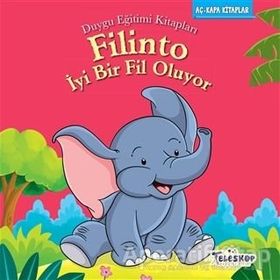 Filinto İyi Bir Fil Oluyo / Kolektif - Teleskop Popüler Bilim Yayınları