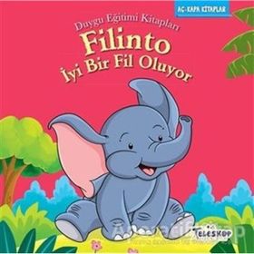 Filinto İyi Bir Fil Oluyo / Kolektif - Teleskop Popüler Bilim Yayınları