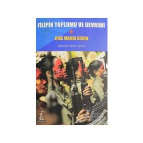 Filipin Toplumu ve Devrimi - Jose Maria Sison