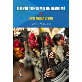 Filipin Toplumu ve Devrimi - Jose Maria Sison