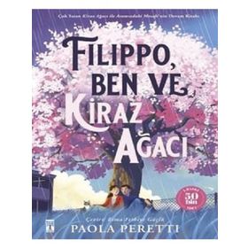 Filippo-Ben ve Kiraz Ağacı - Paola Peretti