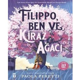 Filippo-Ben ve Kiraz Ağacı - Paola Peretti