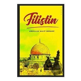 Filistin - Abdullah Galip Bergusi