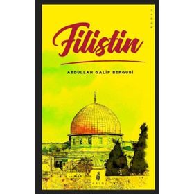 Filistin - Abdullah Galip Bergusi