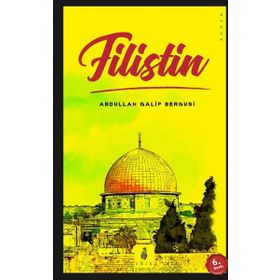 Filistin - Abdullah Galip Bergusi