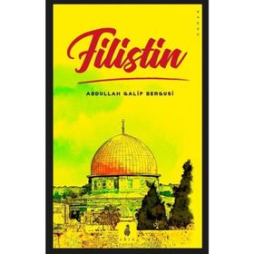 Filistin - Abdullah Galip Bergusi