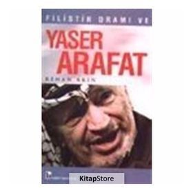 Filistin Dramı Ve Yaser Arafat - Kenan Akın